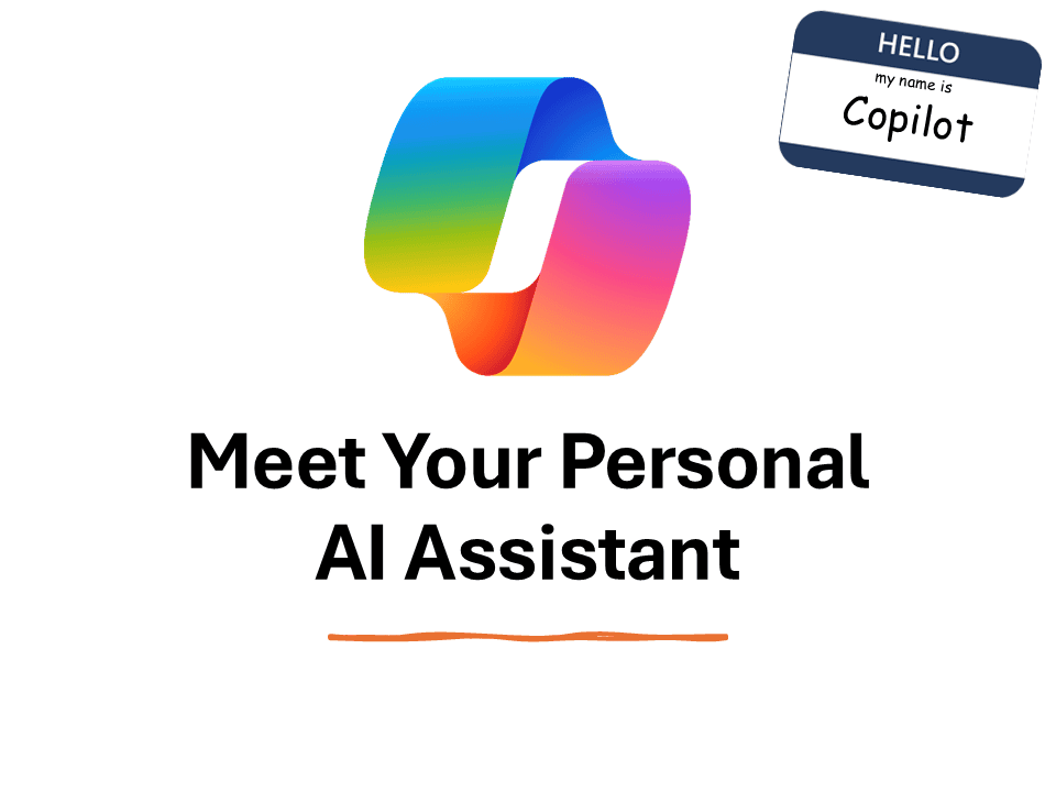 Meet Your Personal AI Assistant - Learn to Use Microsoft Copilot