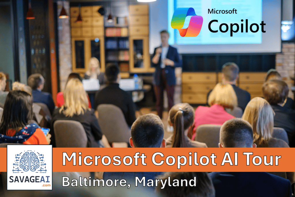 Microsoft Copilot AI Tour - SAVAGE AI - Baltimore, Maryland